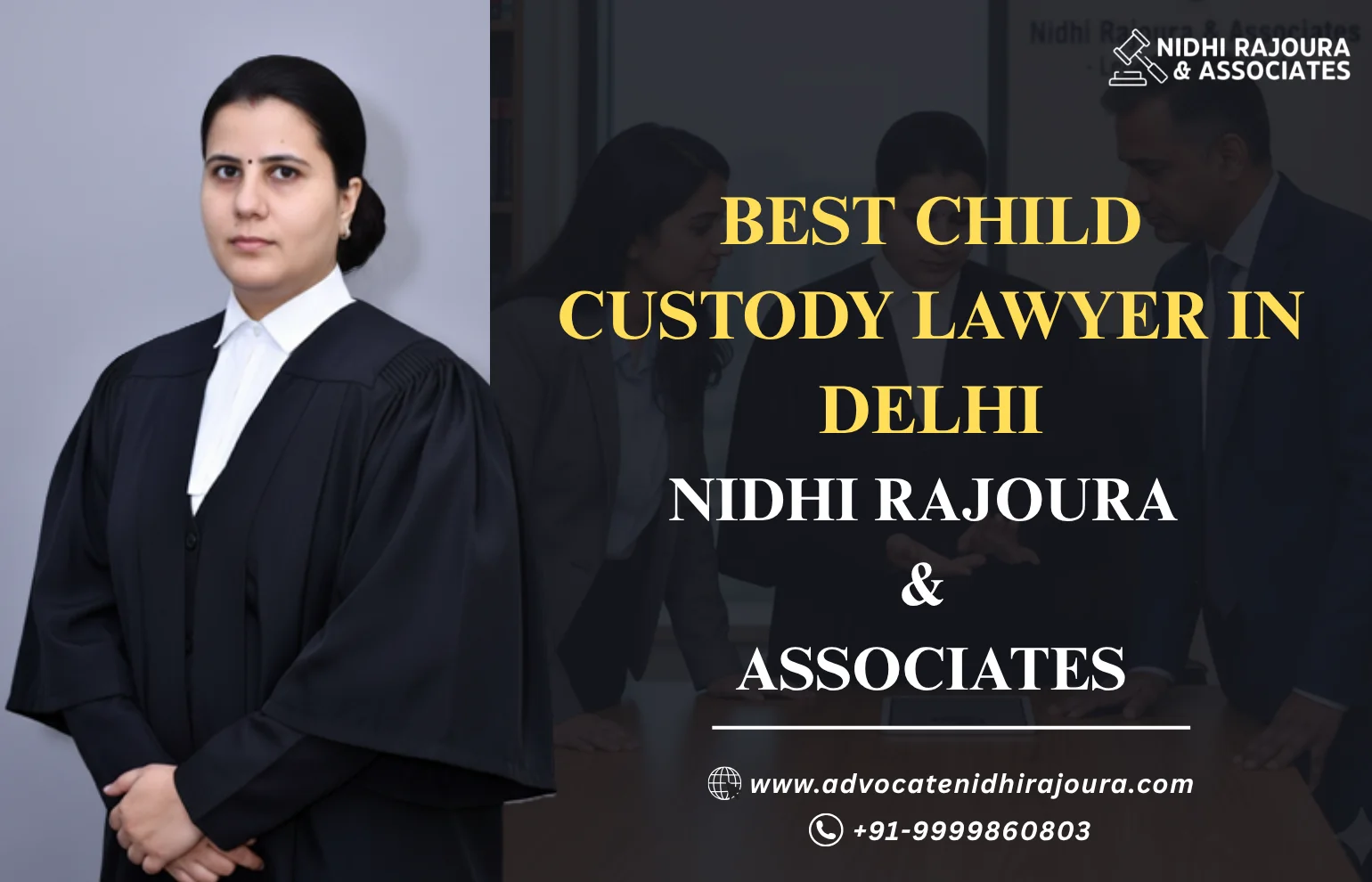 best child custody lawyer in delhi - nidhi rajoura & associates