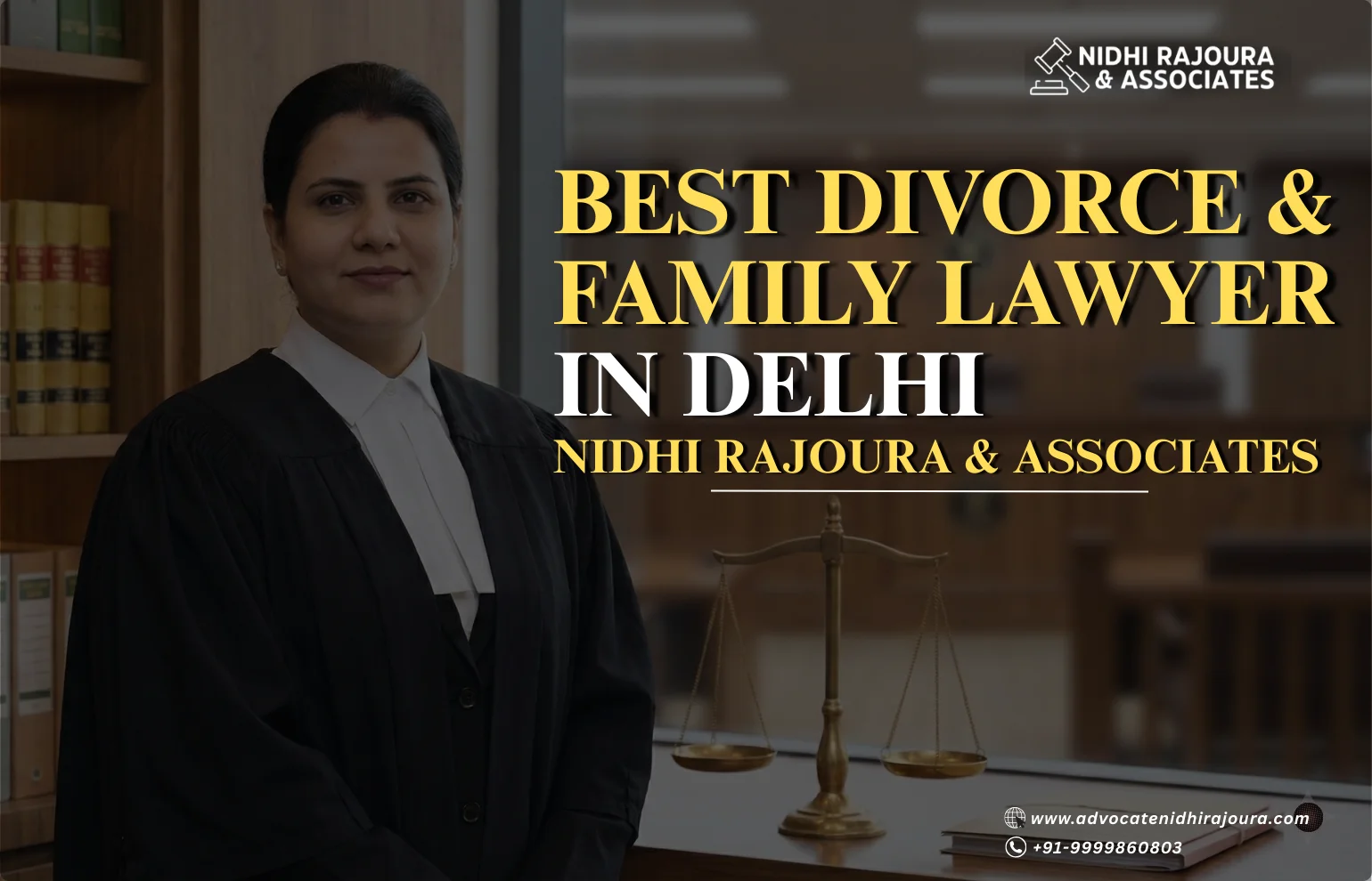 Best Divorce & Family Lawyer in Delhi – Nidhi Rajoura and Associates