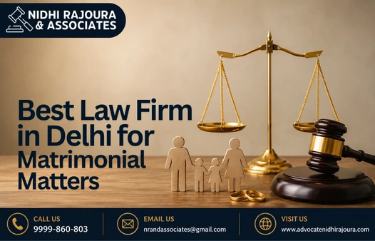 How Nidhi Rajoura & Associates Provides Legal Assistance in Delhi