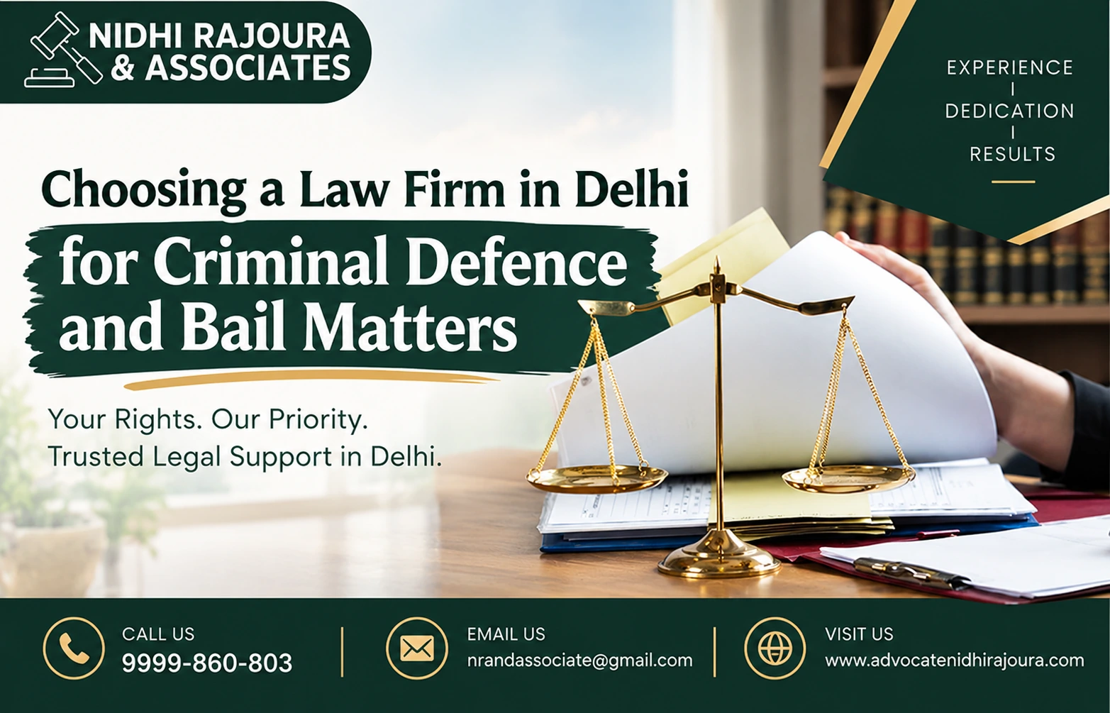 Choosing a Law Firm in Delhi for Criminal Defence and Bail Matters