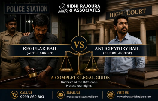 Regular Bail vs Anticipatory Bail: A Complete Legal Guide